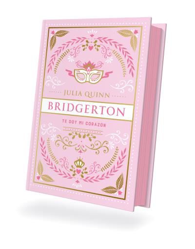 Te doy mi coraz&oacute;n (Bridgerton 3). Edici&oacute;n coleccionista