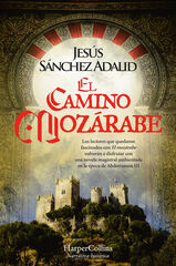 El Camino Mozárabe El Camino Mozárabe