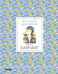 Petits relats. Amelia Earhart Petits relats. Amelia Earhart