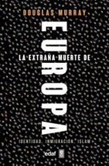 La extraña muerte de Europa La extraña muerte de Europa