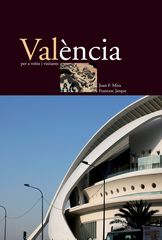 València per a veïns i visitants València per a veïns i visitants