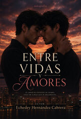 Entre vidas y amores