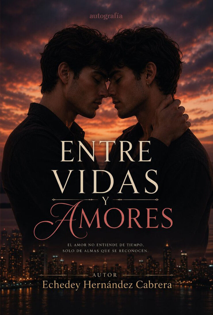 Entre vidas y amores