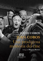 Juan Cobos, una prodigiosa memoria del cine Juan Cobos, una prodigiosa memoria del cine