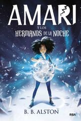 Amari y los hermanos de la noche Amari y los hermanos de la noche