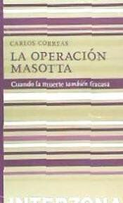 La operaci&oacute;n Masotta