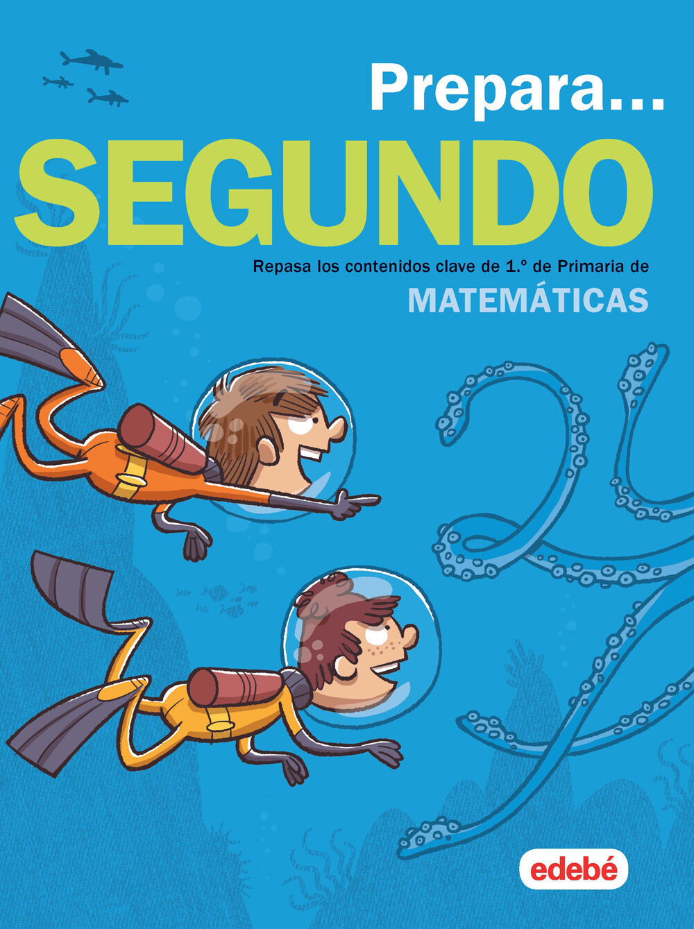 Cuaderno Prepara 2&ordm; Primaria Matem&aacute;ticas