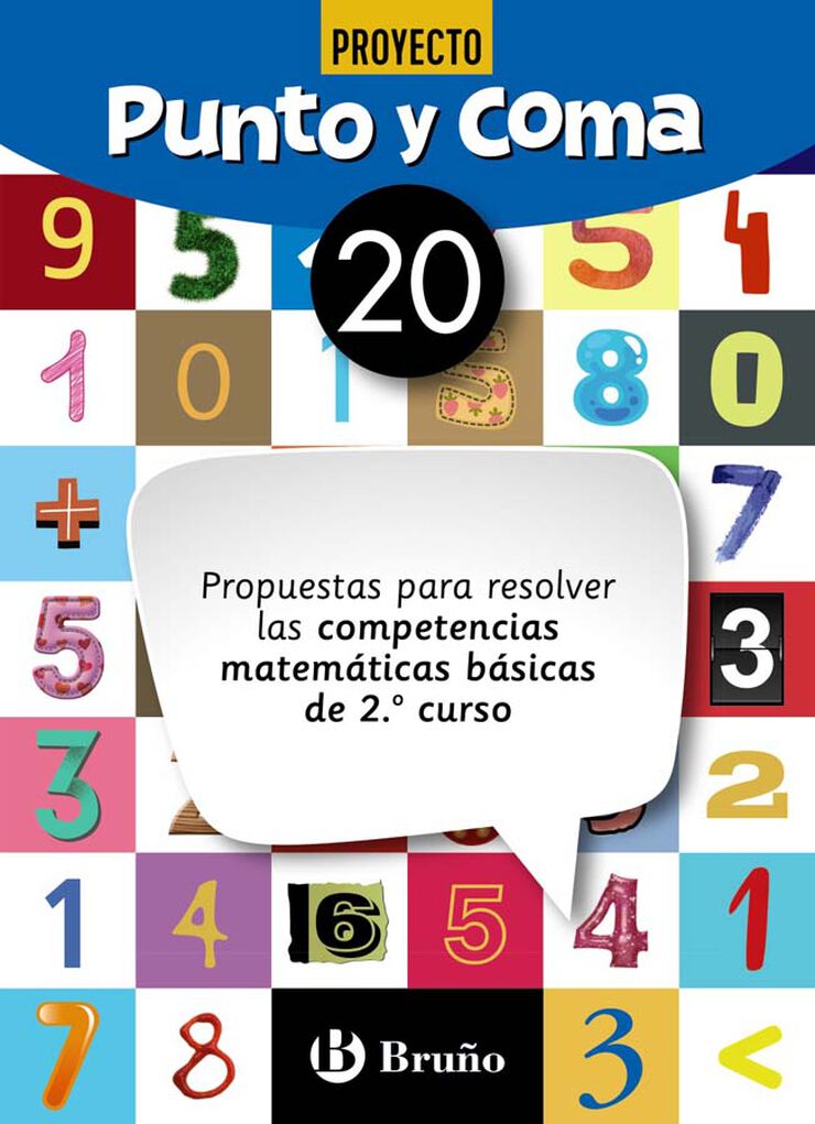 Punto y Coma Matemáticas 20 Propuestas para resolver las competencias matemáticas básicas de 2.º curso