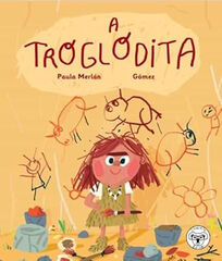 A troglodita A troglodita