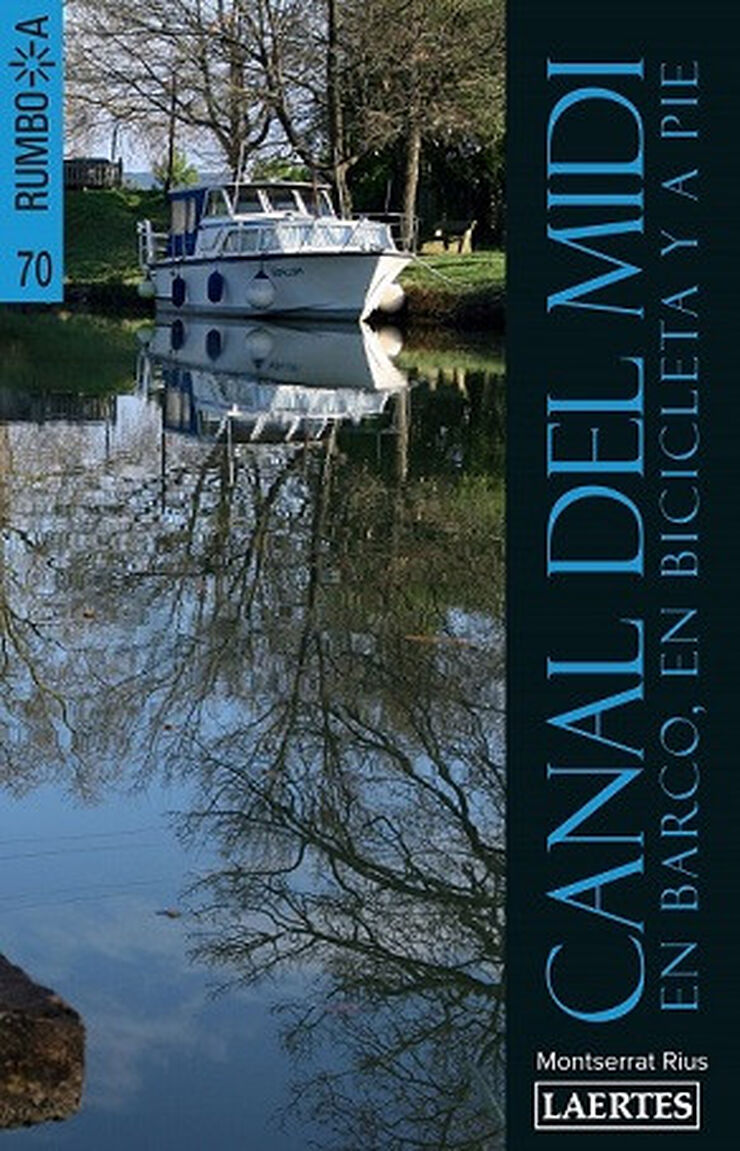 CANAL DEL MIDI EN BARCO, EN BICICLETA Y