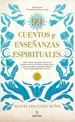 99 cuentos y enseñanzas espirituales 99 cuentos y enseñanzas espirituales