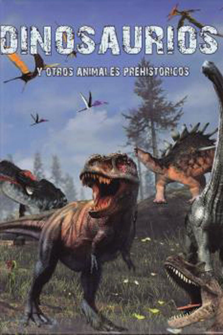 Dinosaurios y otros animales prehistóric