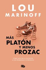 Más Platón y menos Prozac Más Platón y menos Prozac