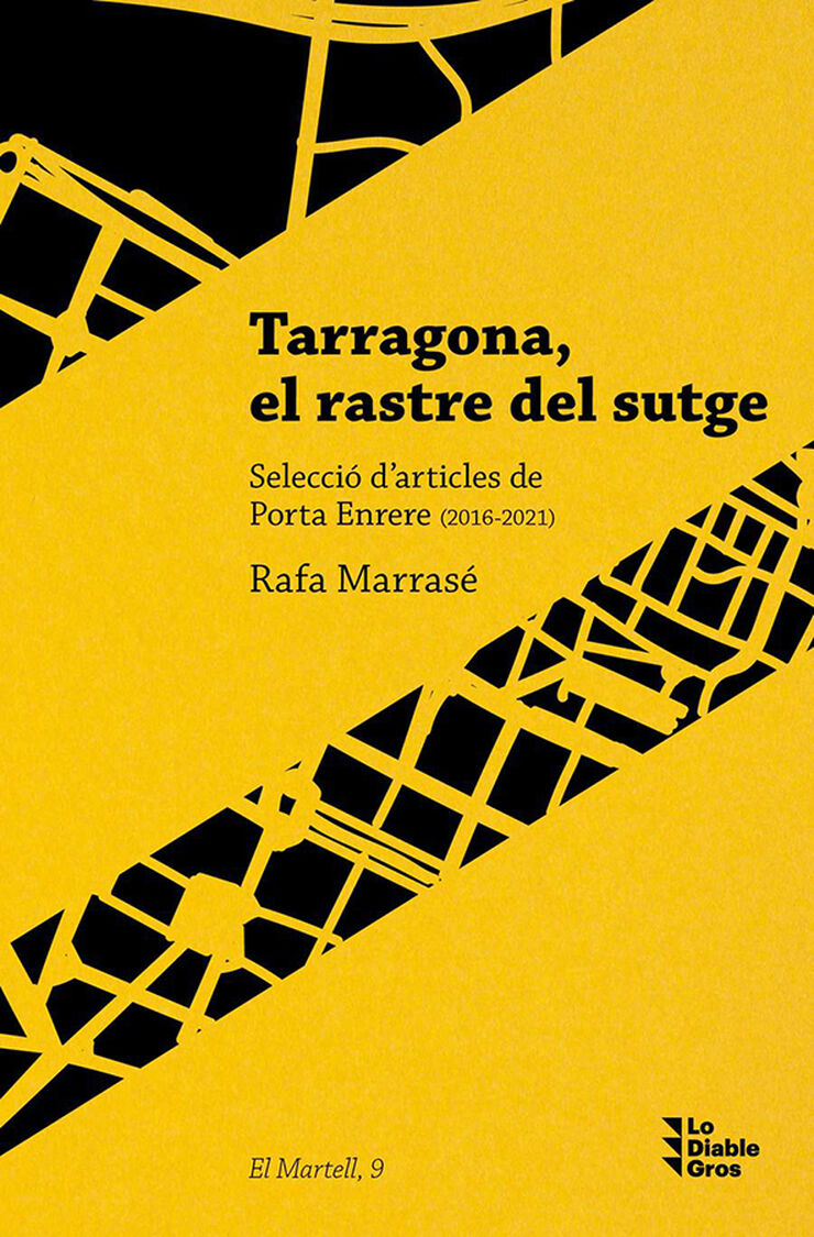 Tarragona, el rastre del sutge