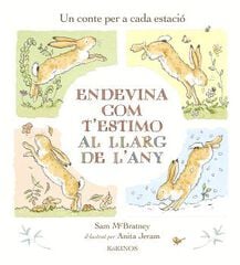 Endevina com t'estimo al llarg de l'any Endevina com t'estimo al llarg de l'any