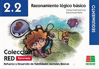 2.2 Razonamiento Lógico-Básico. Nueva Edición 2.2 Razonamiento Lógico-Básico. Nueva Edición