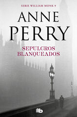 Sepulcros blanqueados (Detective William Monk 9) Sepulcros blanqueados (Detective William Monk 9)
