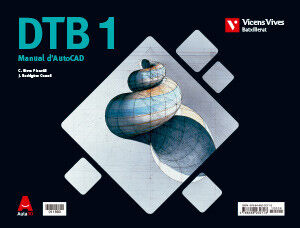 Dibuix T&egrave;cnic Dtb1 1r Batxillerat