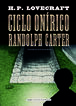 Ciclo Onírico Randolph Carter