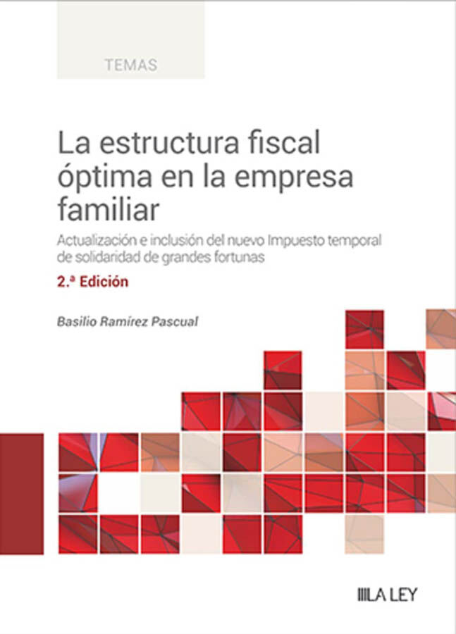 La estructura fiscal &oacute;ptima en la empresa familiar