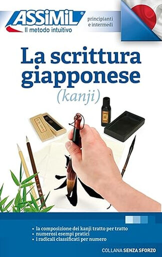 La scrittura giapponese (kanji) : principianti e intermedi A1 B2