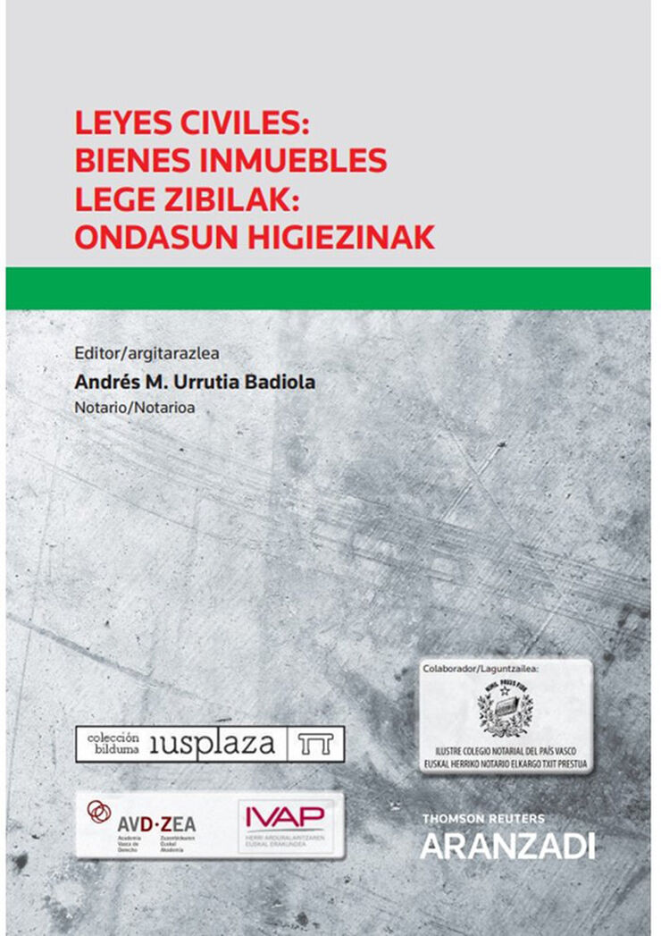 Leyes civiles: Bienes inmuebles Lege zibilak: ondasun higiezinak  (Papel + e-book)