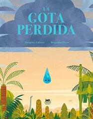 La gota perdida La gota perdida