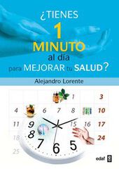 ¿Tienes un minuto al día para mejorar tu salud? ¿Tienes un minuto al día para mejorar tu salud?