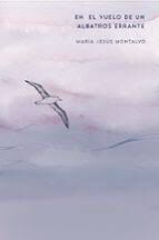 En el vuelo de un albatros errante