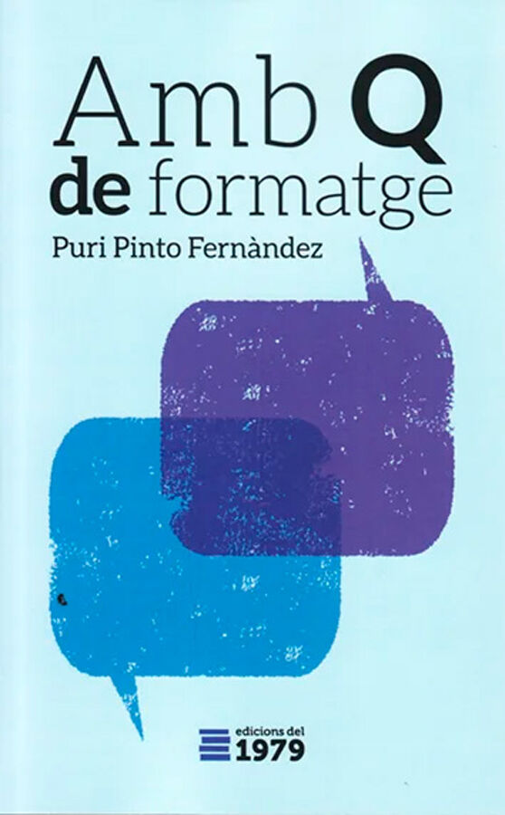 'Amb ''Q'' de formatge'
