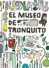 El museo de Tronquito