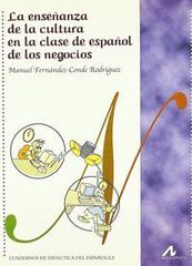 La enseñanza de la cultura en la clase Español de los negocios La enseñanza de la cultura en la clase Español de los negocios