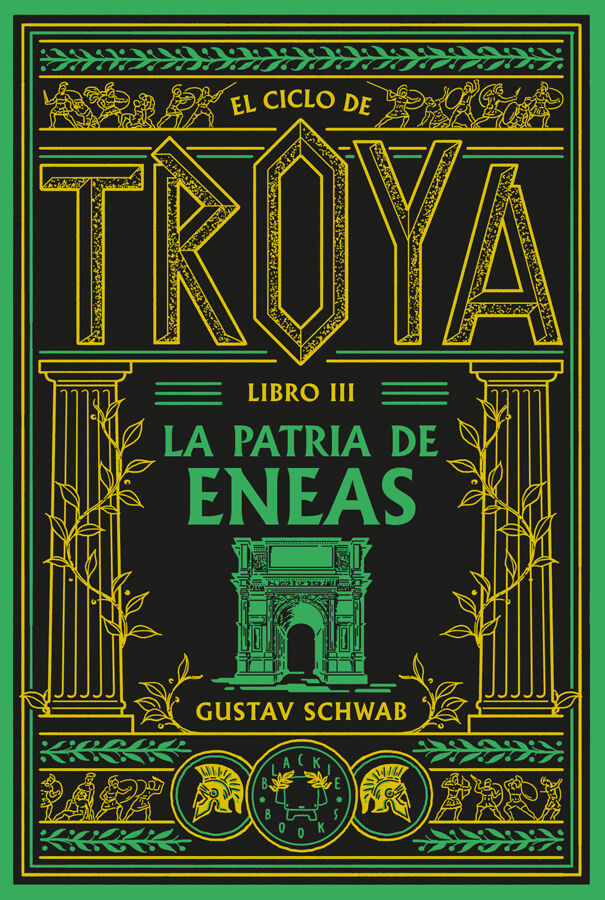 El ciclo de Troya. Libro 3: La patria de Eneas