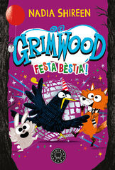 GRIMWOOD Vol. 4 Festa b&egrave;stia!