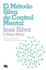 El método Silva de control mental El método Silva de control mental