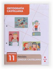 Ortografía Castellana 11 Ortografía Castellana 11