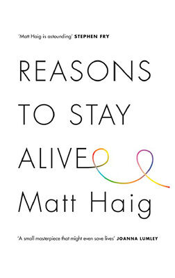 Reasons to stay alive
