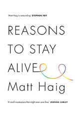 Reasons to stay alive