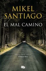 El mal camino El mal camino