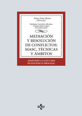 Mediación y resolución de conflictos: MASC, técnicas y ámbitos Mediación y resolución de conflictos: MASC, técnicas y ámbitos