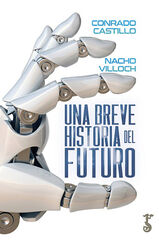 Breve historia del futuro, una Breve historia del futuro, una
