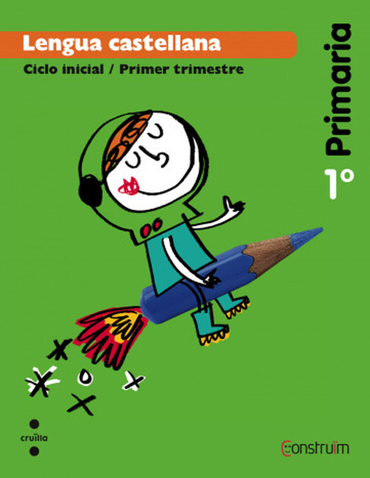Lengua castellana. 1 Primaria. Construïm. Trimestres