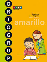 Ortogrup Amarillo 3º Primaria Text Ortogrup Amarillo 3º Primaria Text