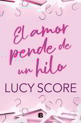 El amor pende de un hilo El amor pende de un hilo