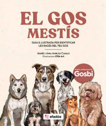 El gos mest&iacute;s