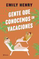 Gente que conocemos en vacaciones Gente que conocemos en vacaciones