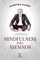 Mindfulness para asesinos Mindfulness para asesinos