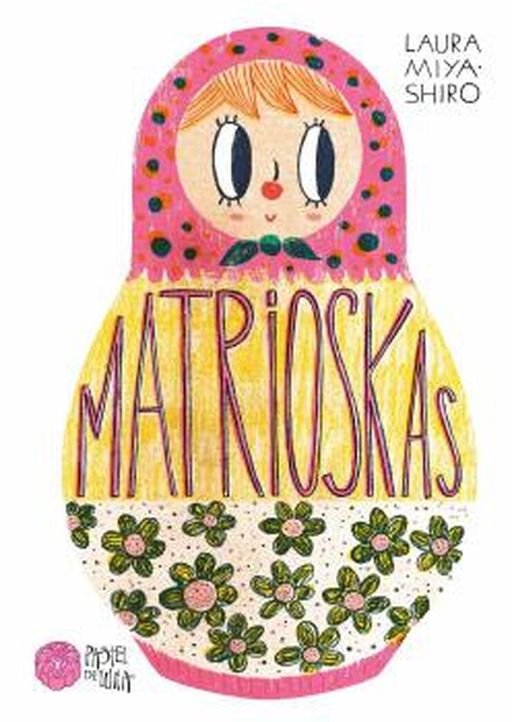 Matrioskas