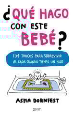 ¿Qué hago con este bebé? ¿Qué hago con este bebé?