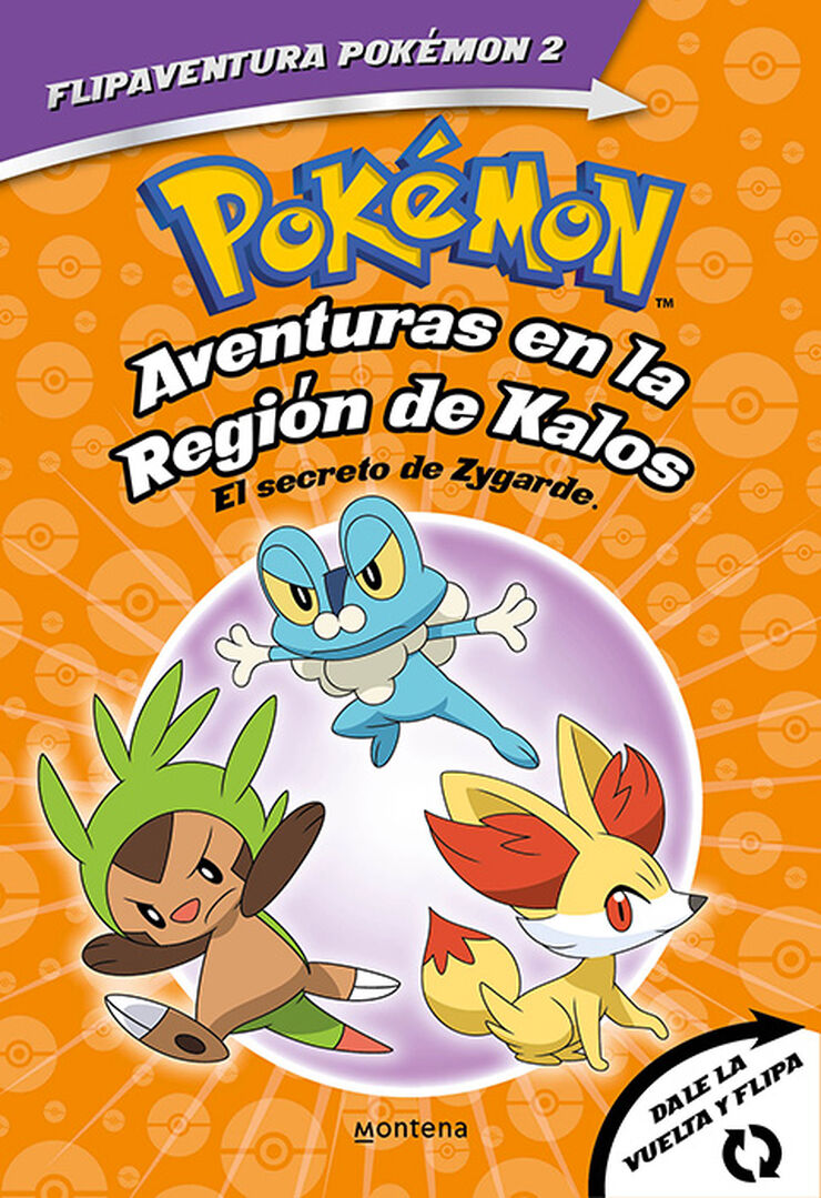 Pokémon. Kalos: El secreto de Zygarde + Teselia: Una verdad legendaria (FlipAventura Pokémon 2)